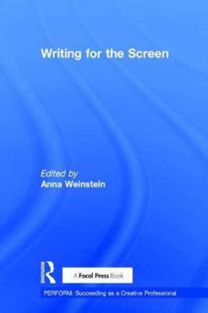 Writing for the Screen, Hardback Book