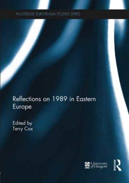 Reflections on 1989 in Eastern Europe, Paperback / softback Book