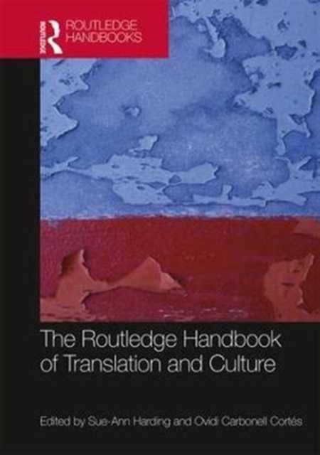 The Routledge Handbook of Translation and Culture, Hardback Book
