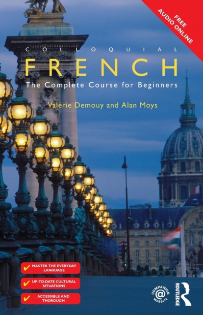 Colloquial French : The Complete Course for Beginners, Paperback / softback Book