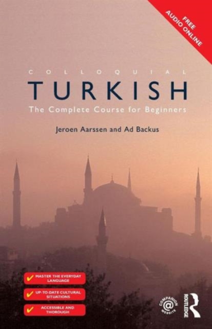 Colloquial Turkish : The Complete Course for Beginners, Paperback / softback Book