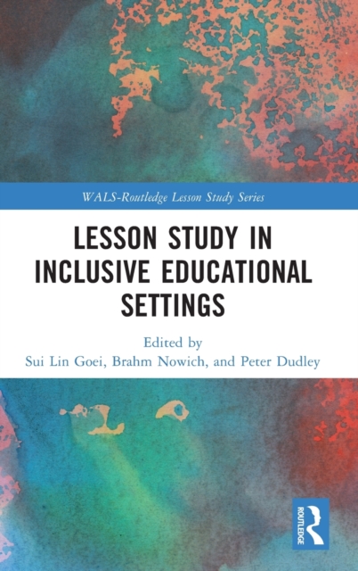 Lesson Study in Inclusive Educational Settings, Hardback Book