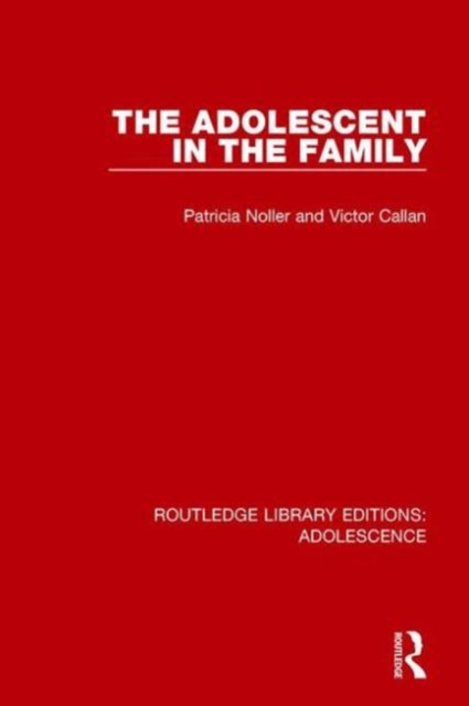 The Adolescent in the Family, Hardback Book
