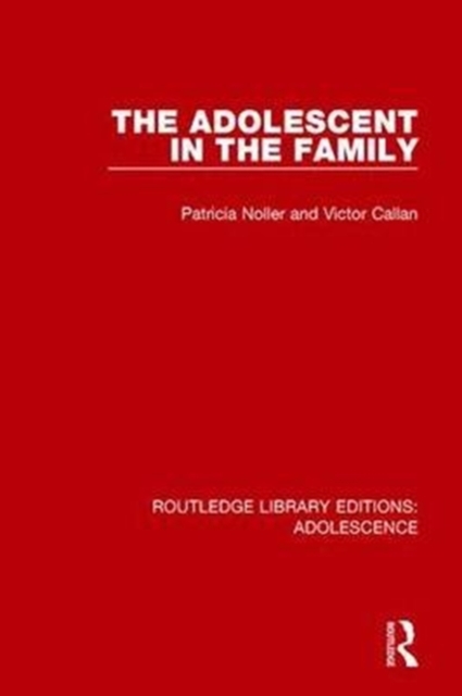 The Adolescent in the Family, Paperback / softback Book