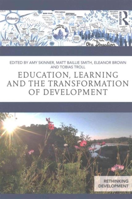 Education, Learning and the Transformation of Development, Paperback / softback Book