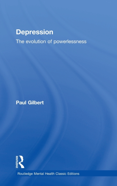 Depression : The Evolution of Powerlessness, Hardback Book