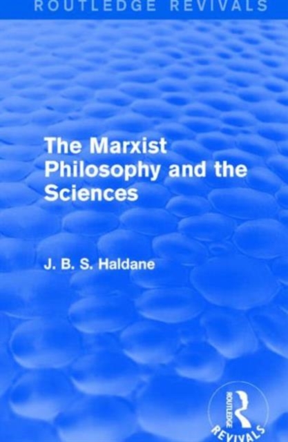 The Marxist Philosophy and the Sciences, Hardback Book