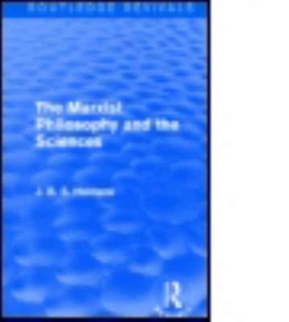 The Marxist Philosophy and the Sciences, Paperback / softback Book