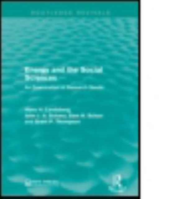 Energy and the Social Sciences : An Examination of Research Needs, Paperback / softback Book