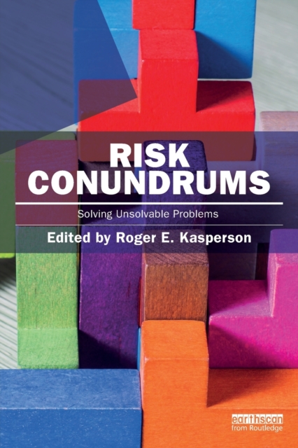 Risk Conundrums : Solving Unsolvable Problems, Paperback / softback Book