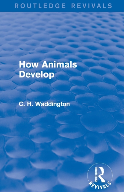 How Animals Develop, Paperback / softback Book