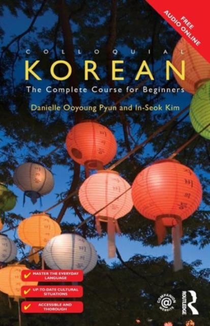 Colloquial Korean : The Complete Course for Beginners, Paperback / softback Book