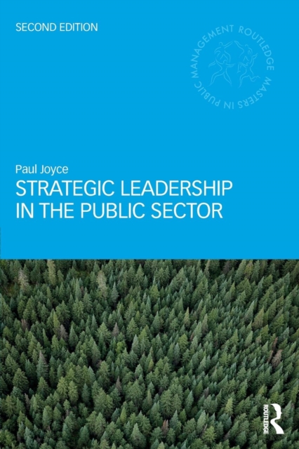 Strategic Leadership in the Public Sector, Paperback / softback Book