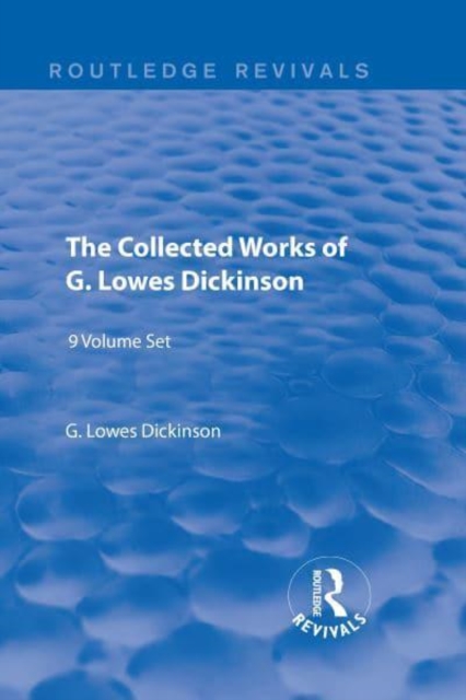 The Collected Works of G. Lowes Dickinson (9 vols), Multiple-component retail product Book