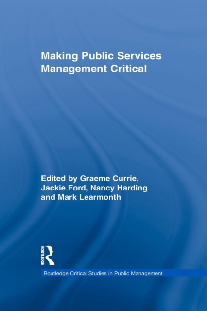 Making Public Services Management Critical, Paperback / softback Book