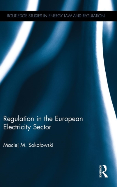 Regulation in the European Electricity Sector, Hardback Book