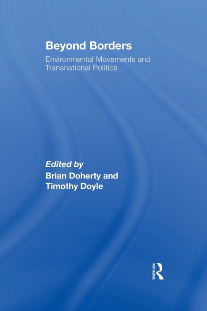 Beyond Borders : Environmental Movements and Transnational Politics, Paperback / softback Book