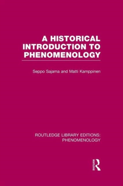 A Historical Introduction to Phenomenology, Paperback / softback Book