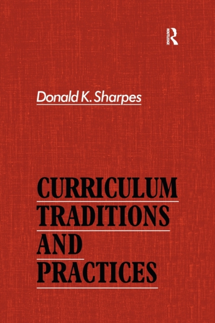 Curriculum Traditions and Practices, Paperback / softback Book
