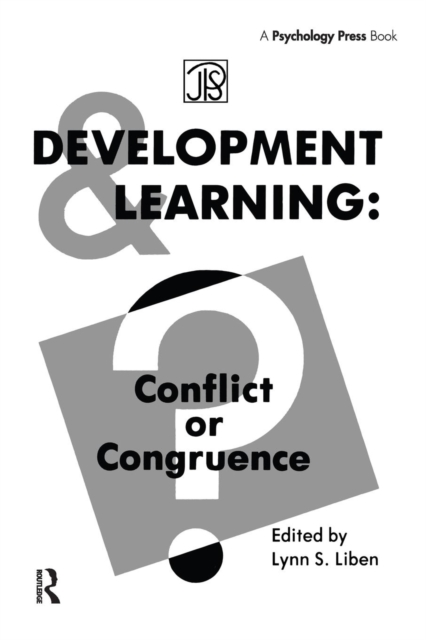 Development and Learning : Conflict Or Congruence?, Paperback / softback Book