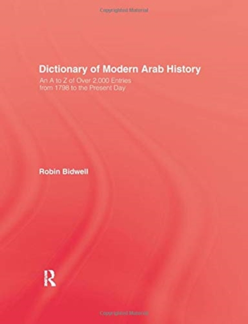 Dictionary Of Modern Arab Histor, Paperback / softback Book