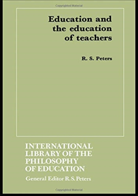 Education and the Education of Teachers, Paperback / softback Book