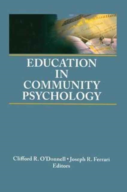 Education in Community Psychology : Models for Graduate and Undergraduate Programs, Paperback / softback Book