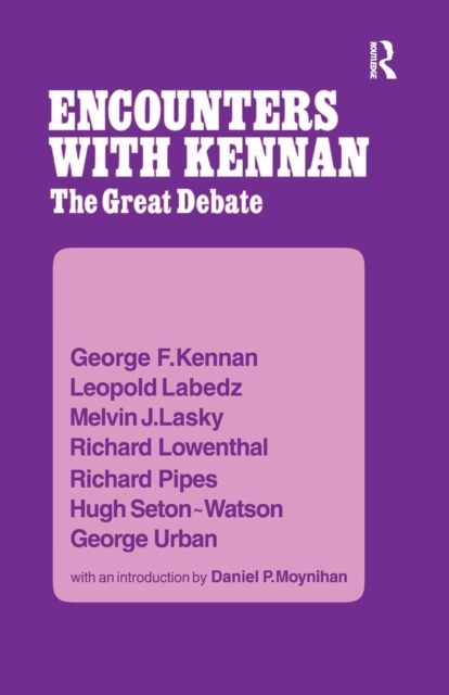Encounter with Kennan : The Great Debate, Paperback / softback Book