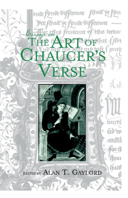 Essays on the Art of Chaucer's Verse, Paperback / softback Book