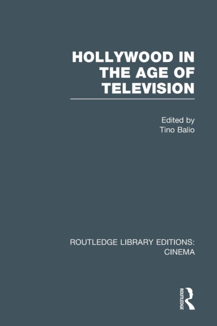 Hollywood in the Age of Television, Paperback / softback Book