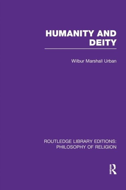 Humanity and Deity, Paperback / softback Book