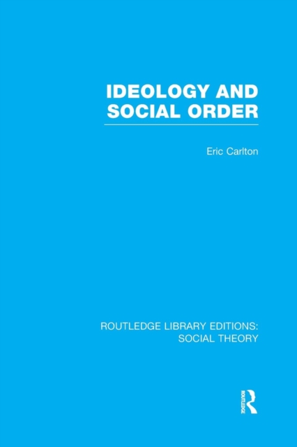 Ideology and Social Order, Paperback / softback Book