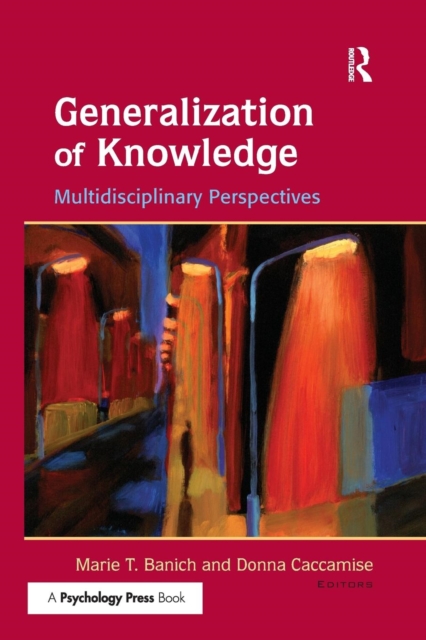 Generalization of Knowledge : Multidisciplinary Perspectives, Paperback / softback Book