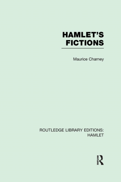 Hamlet's Fictions, Paperback / softback Book