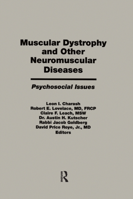 Muscular Dystrophy and Other Neuromuscular Diseases : Psychosocial Issues, Paperback / softback Book