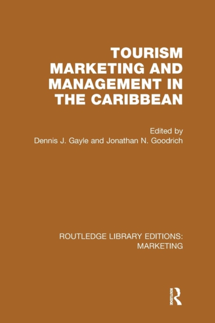 Tourism Marketing and Management in the Caribbean (RLE Marketing), Paperback / softback Book