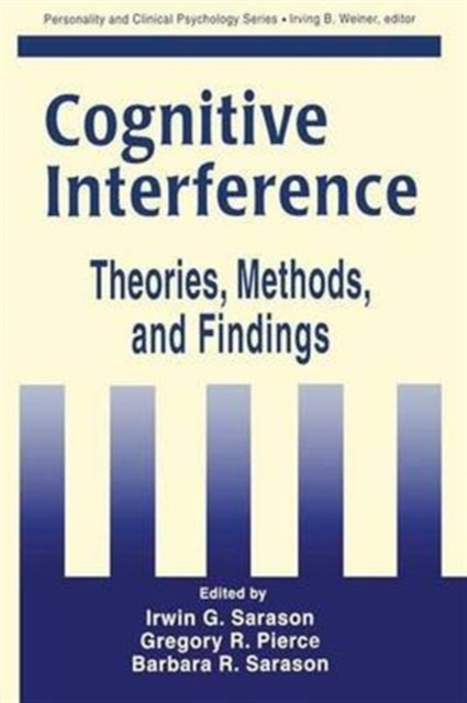 Cognitive Interference : Theories, Methods, and Findings, Paperback / softback Book