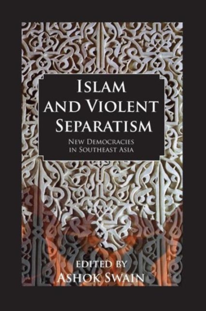 Islam And Violent Separatism, Paperback / softback Book
