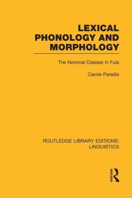Lexical Phonology and Morphology (RLE Linguistics A: General Linguistics), Paperback / softback Book