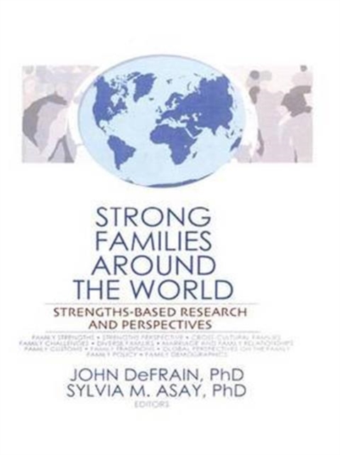Strong Families Around the World : Strengths-Based Research and Perspectives, Paperback Book