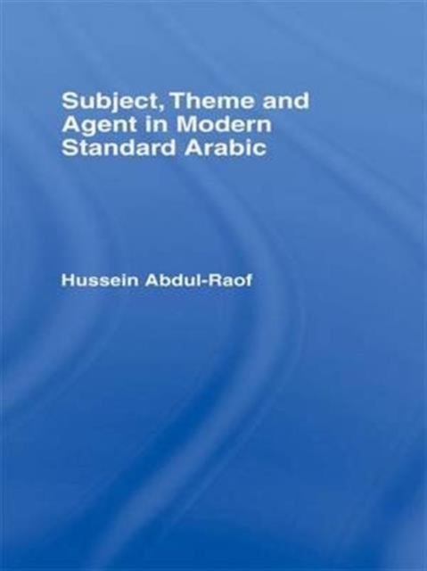 Subject, Theme and Agent in Modern Standard Arabic, Paperback / softback Book