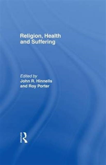 Religion, Health and Suffering, Paperback / softback Book