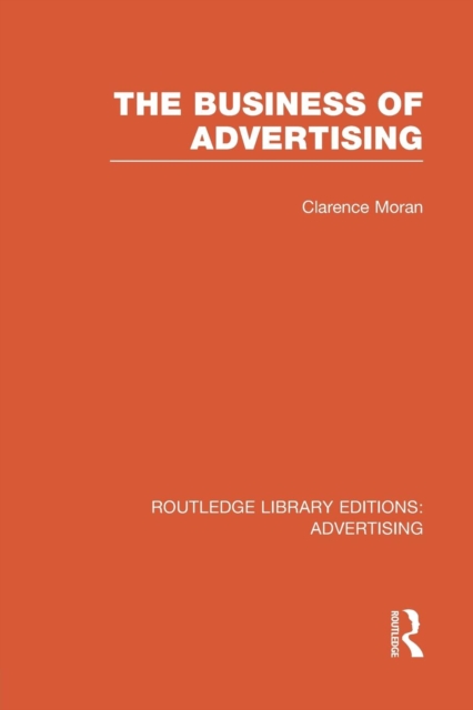 The Business of Advertising, Paperback / softback Book
