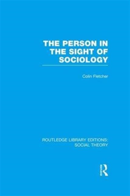 The Person in the Sight of Sociology, Paperback / softback Book