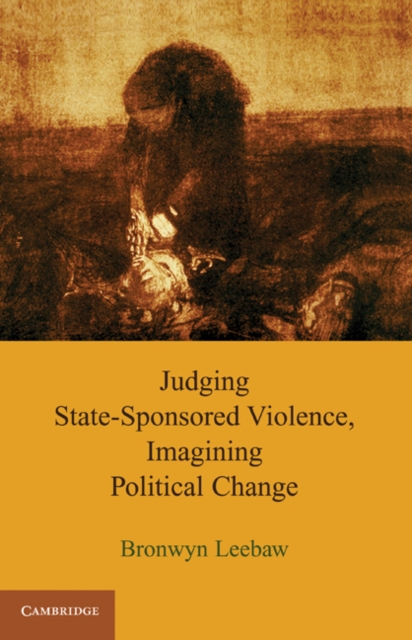 Judging State-Sponsored Violence, Imagining Political Change, EPUB eBook