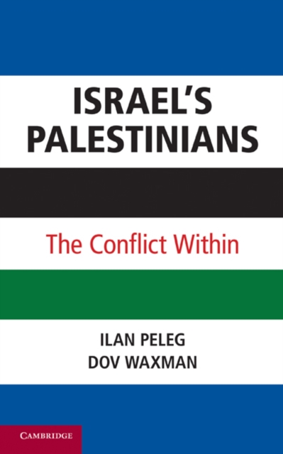 Israel's Palestinians : The Conflict Within, PDF eBook