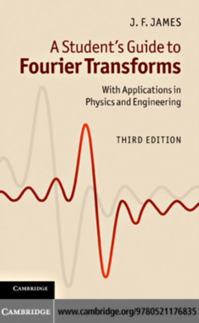 Student's Guide to Fourier Transforms : With Applications in Physics and Engineering, PDF eBook