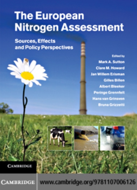 European Nitrogen Assessment : Sources, Effects and Policy Perspectives, PDF eBook
