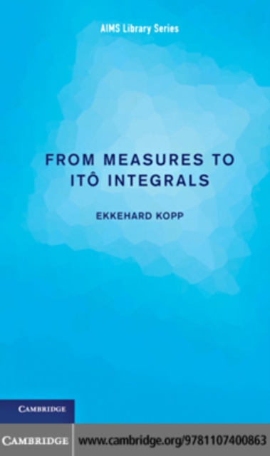 From Measures to Ito Integrals, PDF eBook