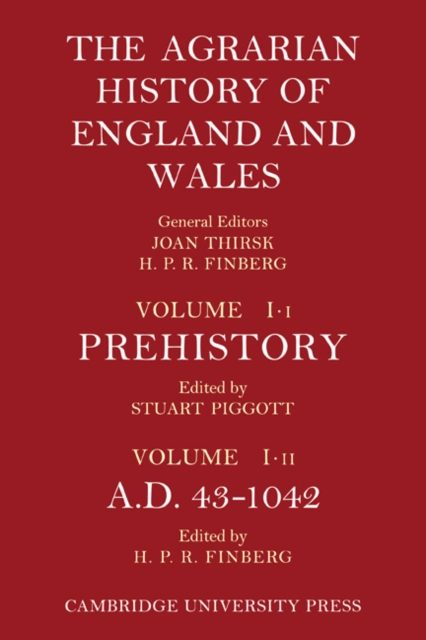 Agrarian History of England and Wales: Volume 1, Prehistory to AD 1042, PDF eBook